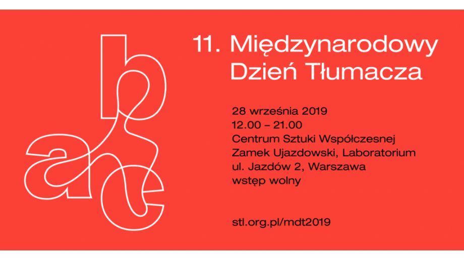 11. Międzynarodowy Dzień Tłumacza w CSW Zamek Ujazdowski